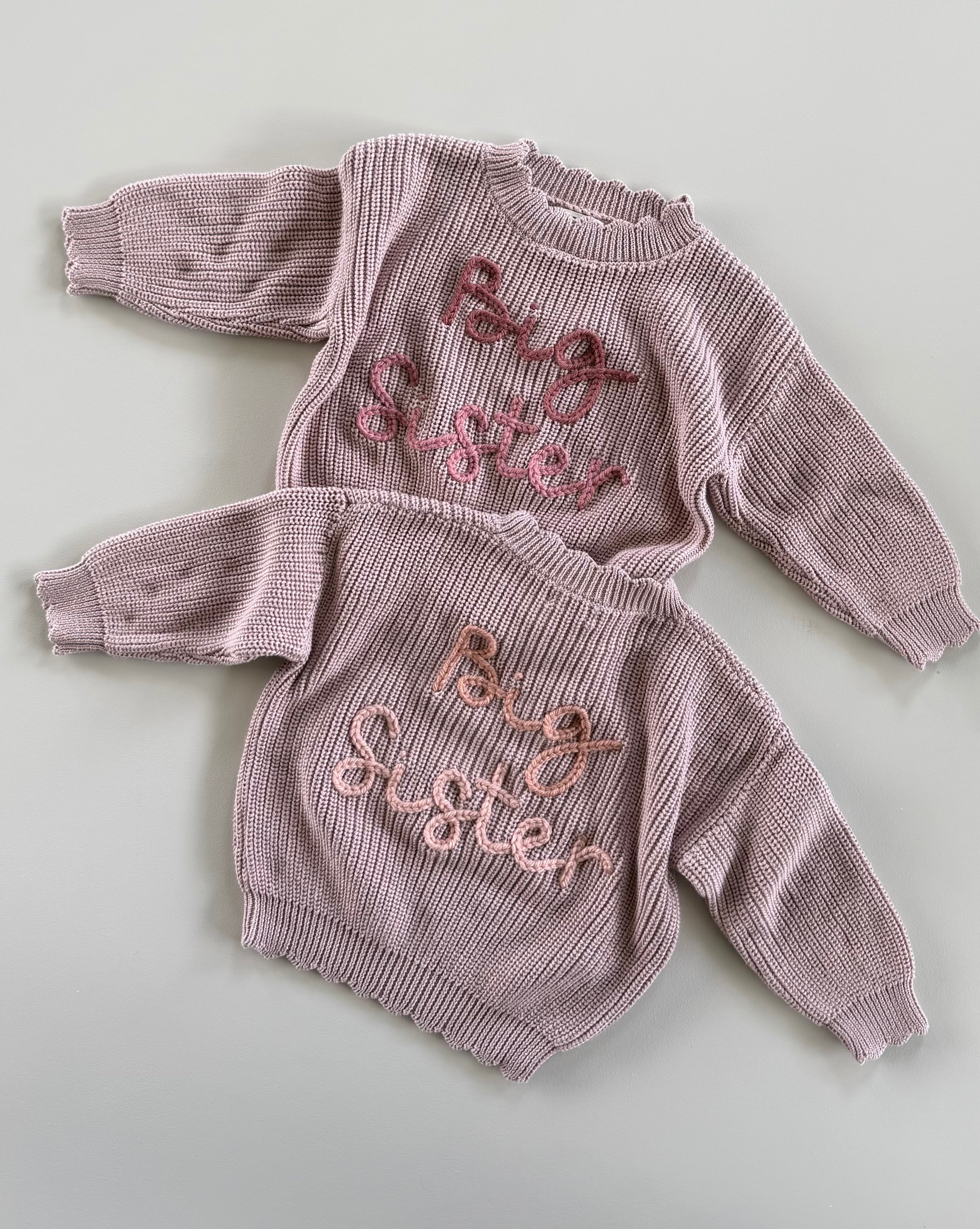 HAND EMBROIDERED ‘BIG SISTER’ SWEATER - SIZE 2
